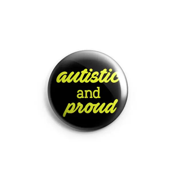 Autistic and proud