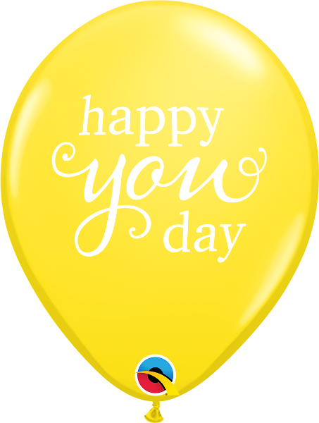 Helium inflated 11” balloon - Happy you day